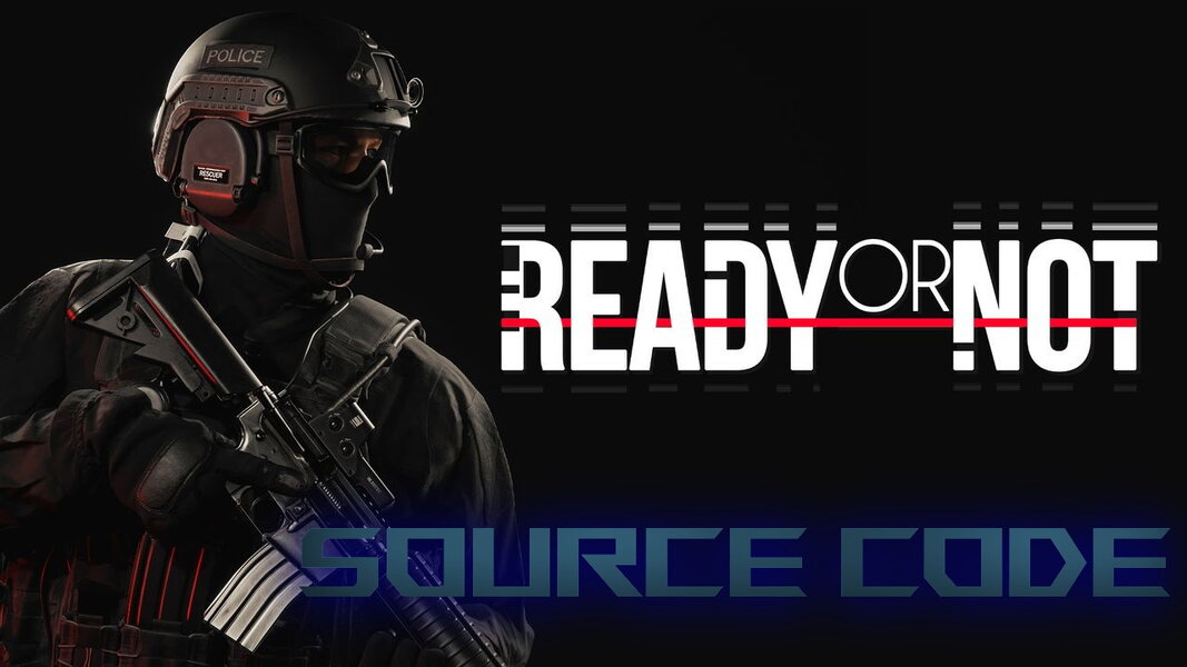 Ready Or Not (source code)